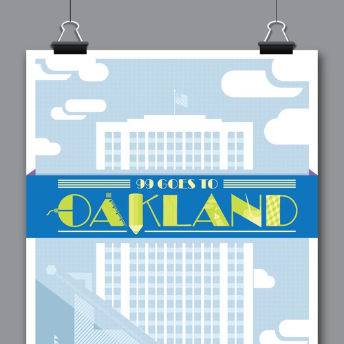 Community Contest: Create a great poster for 99designs' new Oakland office (MULTIPLE WINNERS!) Réalisé par rizkia