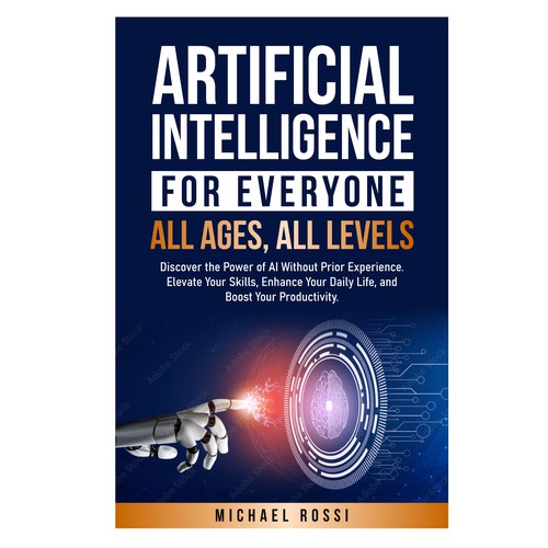 Artificial Intelligence for all levels and all ages Design by 99_master