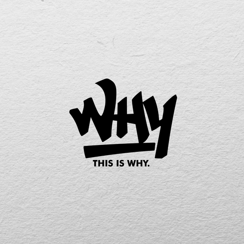 Clean simple logo needed to explain "why" for my clothing brand. Design réalisé par pantess art