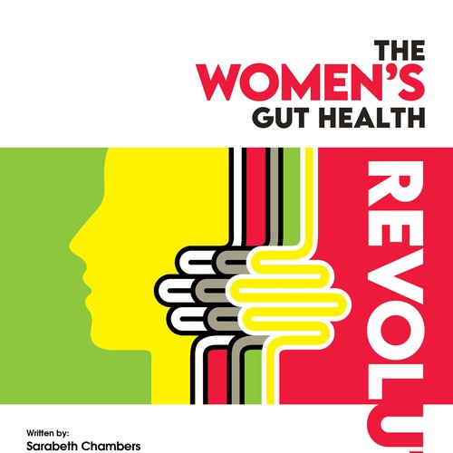 Ultimate Female Gut Health Makeover: Unveiling a Stunning Book Cover for The Female Gut Revolution Design by Fawwad