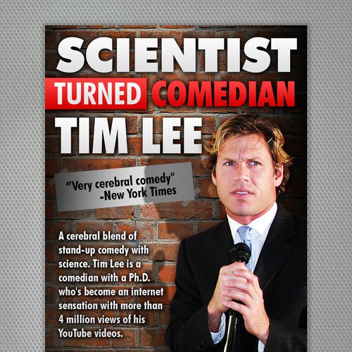Create the next poster design for Scientist Turned Comedian Tim Lee Diseño de LireyBlanco