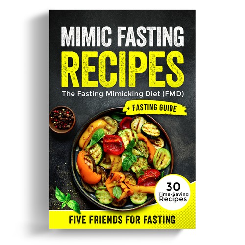 Design a fancy cover+basic layout for an e-book-based recipe book for the new fasting technique FMD Réalisé par iDea Signs