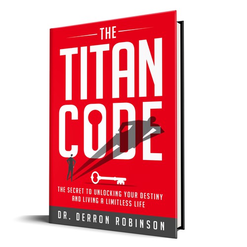 Book Cover For "The Titan Code: The Secret To Unlocking Your Destiny And Living A Limitless Life" Design réalisé par Colibrian