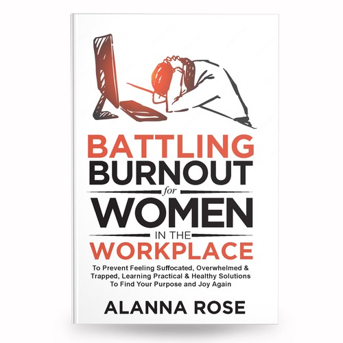 Battling Burnout For Women In the Workplace Contest Design by anisha umělec