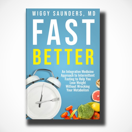 New Book Cover on how to Fast Better to Help People Lose Weight Design by Mr. Bear