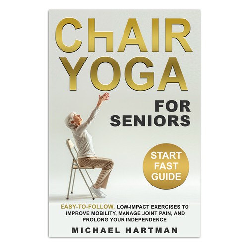 Attention grabbing book cover for "chair yoga for seniors" Design réalisé par GloriaSánchezArtist