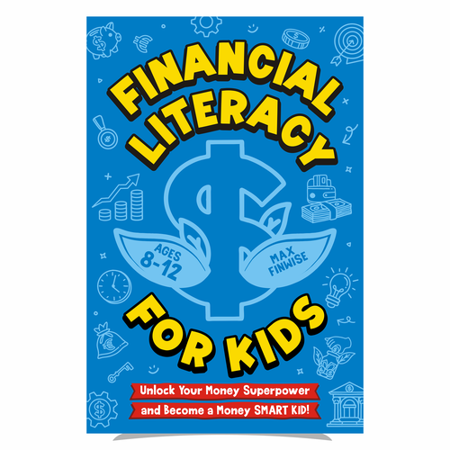 Financial Literacy Book for Kids, Ages 8 to 12 Design by heymg