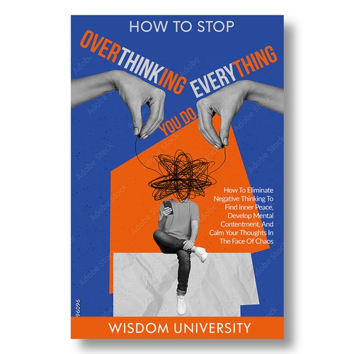 Design A Clever And Catchy "How To Stop Overthinking Everything You Do" Book Cover Design by Christmas23