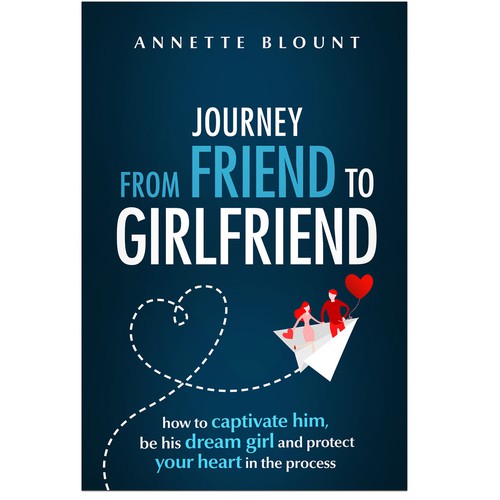 Design a book cover that is fun and playful to help single women experience love beyond friendship Design by Charala