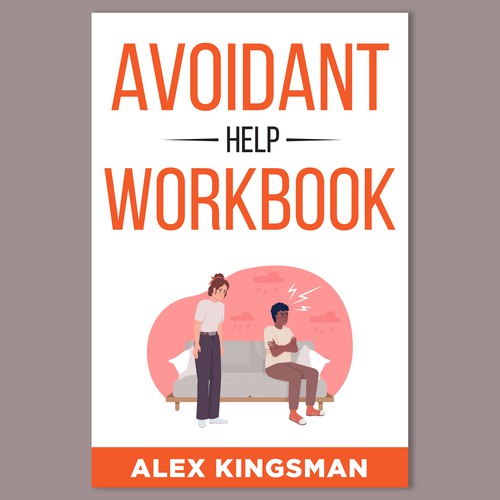 Designs | Workbook book cover on Avoidant Attachment Style | Book cover ...