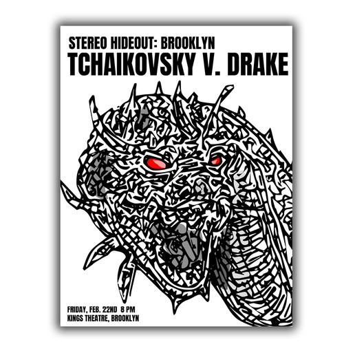 Concert poster fo TCHAIKOVSKY V. DRAKE at the Kings Theatre in Brooklyn, NYC Design by ERosner