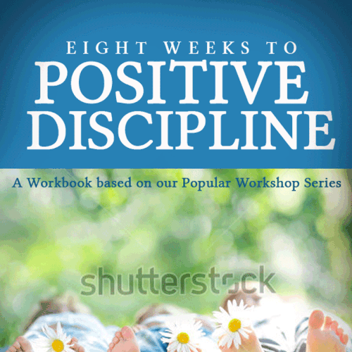 Create a great cover for our Positive Discipline Workbook Design by Log2