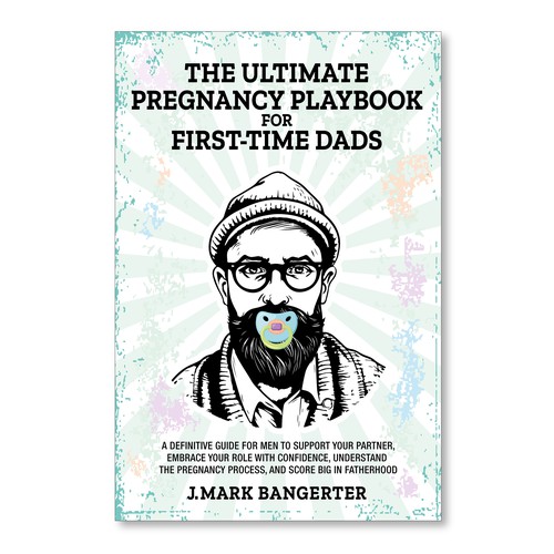 Ebook Cover for Pregnancy Guide for First Time Dads Design by Betty_Design