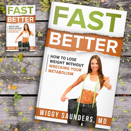 New Book Cover on how to Fast Better to Help People Lose Weight Design by wildEagles'99