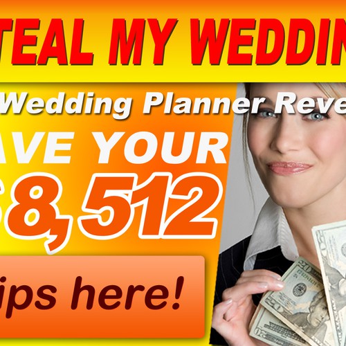 Steal My Wedding needs a new banner ad Diseño de jon123456