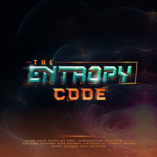 "What is the meaning of Life? Are we mere simulations?" Find Out! MOVIE TITLE CARD for "The Entropy Code" Design by >>Jelena<<
