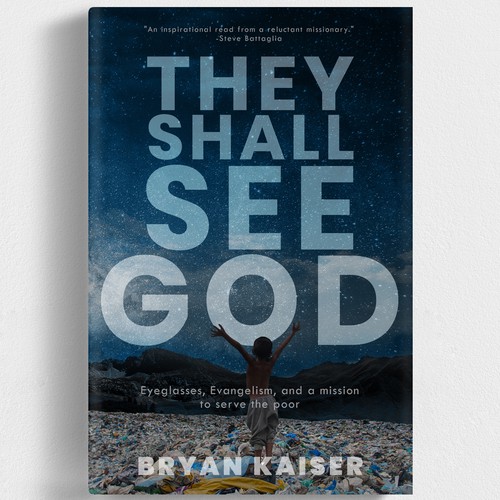 Design a cover that helps people See God Design by iDea Signs