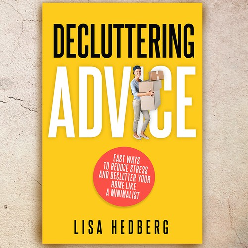 Design a book cover about decluttering your home Design by desainbagus3