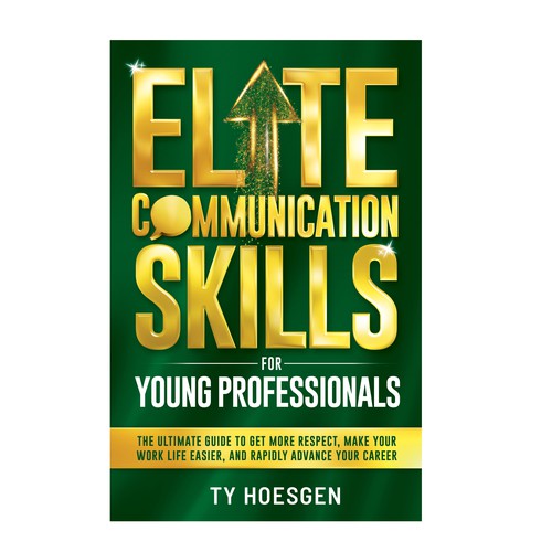 ELITE BOOK COVER for Communication Book - Target Audience is Young Professionals Hungry for Success Design by TRIWIDYATMAKA