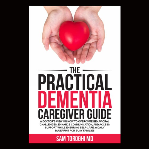 Design Creative Book Cover for Dementia Caregiver Guide Design by anisha umělec