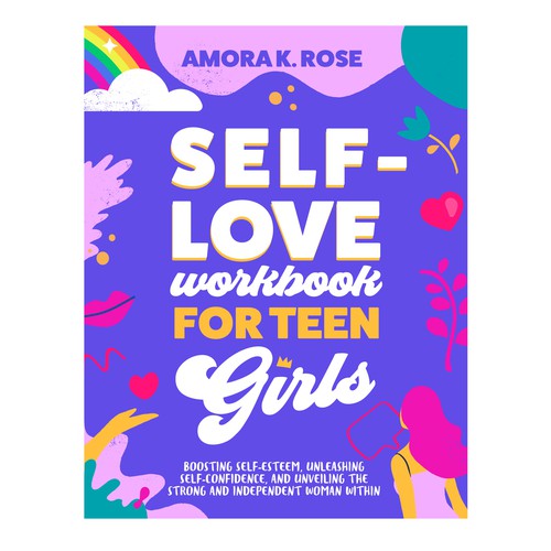 🔥STAND-OUT book cover for SELF LOVE FOR TEENS GIRLS Design by marta_brk