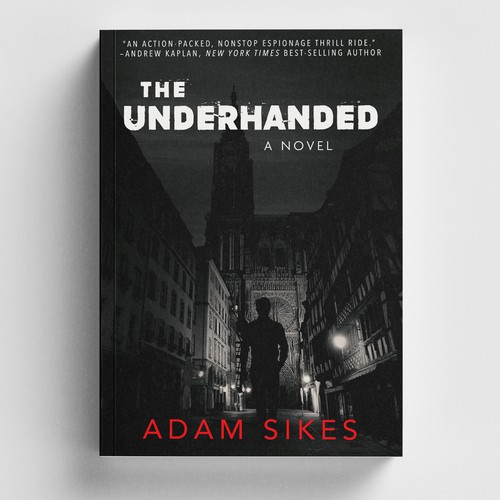 Diseño de THE UNDERHANDED - a new geo-political espionage thriller from former CIA officer Adam Sikes de -Saga-