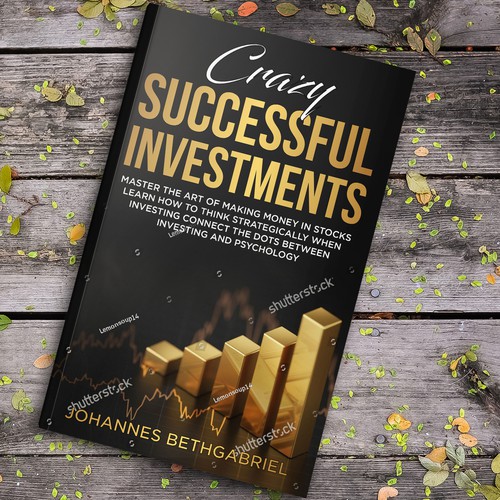 Powerful Book Cover for an Investing book that helps to Build Wealth in the Stock Market Design by studio02