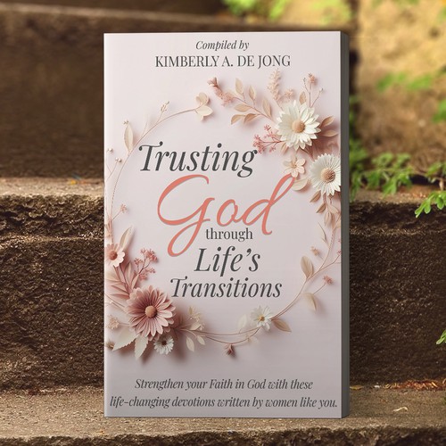 Cover Design for New Devotional {{{Guaranteed Winner}}} Design by Lady Elizia