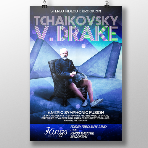 Concert poster fo TCHAIKOVSKY V. DRAKE at the Kings Theatre in Brooklyn, NYC Design by 【E-Django】