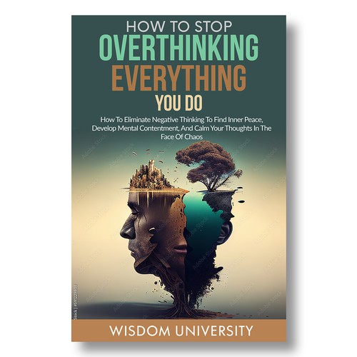 Design A Clever And Catchy "How To Stop Overthinking Everything You Do" Book Cover Design by Christmas23