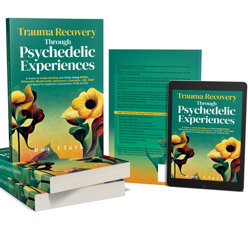 Book Cover Design for Psychedelic Experiences & Trauma Healing Book Design by libzyyy