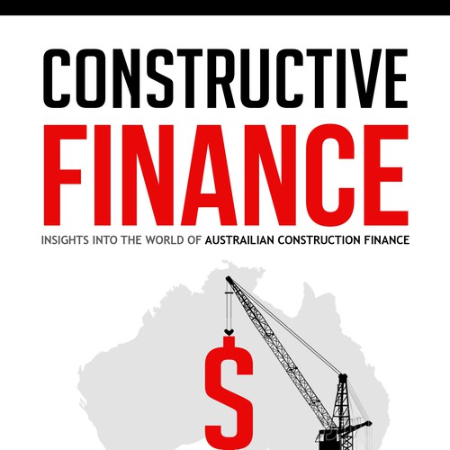Book Cover for "Constructive Finance" Design by HRM_GRAPHICS