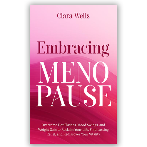 I need a book cover that connects with women about menopause Design by Pixel_Pulse