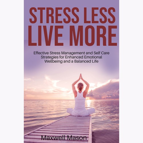 Book cover design to appeal to busy people who want to find a way to deal with stress. Design by MS_99