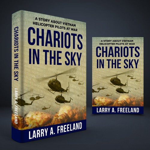 Create a powerful book cover design about American helicopter pilots at war during the Vietnam era. Design by Arthur Angelo