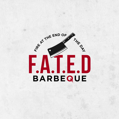 F.A.T.E.D. BBQ! Competition BBQ Team Logo NEEDED https://www.instagram.com/fated_bbq/ Design by BYRP