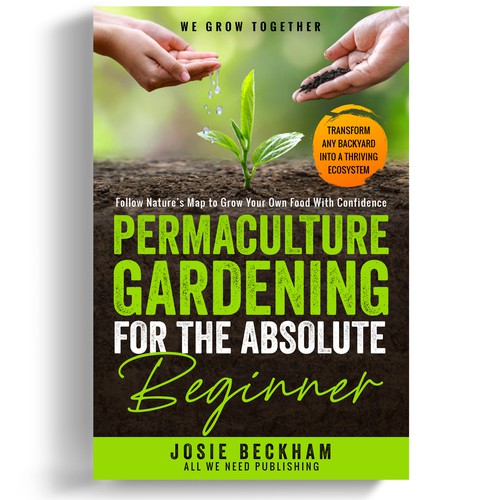 Designs | Inspiring Book Cover to attract beginners to Permaculture ...