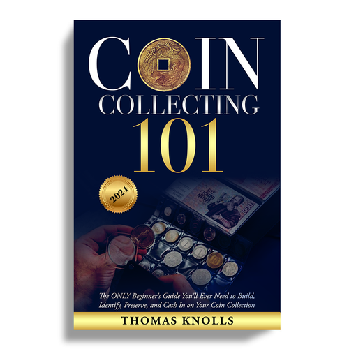 book cover for people who want to find financial success in coin collecting Design by Unboxing Studio