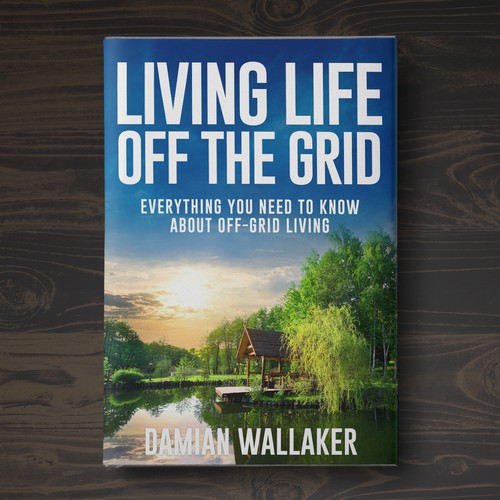 Living Life Off the Grid Design by Aaniyah.ahmed
