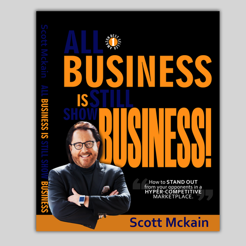 "ALL Business is STILL Show Business!" book cover -- to show the world! Design by yhonz_39