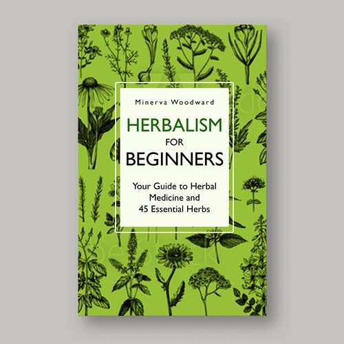 Looking for a passionate designer for an eBook cover about herbalism! Design by janetatwork