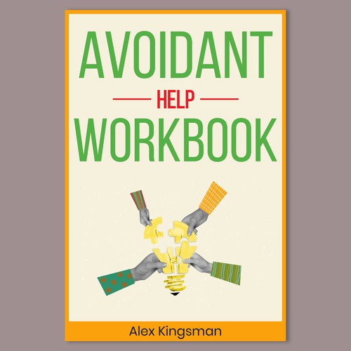 Workbook book cover on Avoidant Attachment Style Design by Unboxing Studio