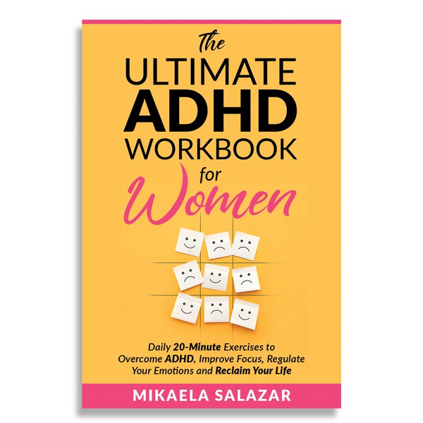 The Ultimate ADHD Workbook for Women