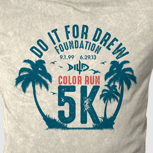 Do It For Drew 5K Color Run | T-shirt contest