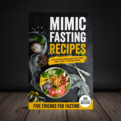 Design a fancy cover+basic layout for an e-book-based recipe book for the new fasting technique FMD Réalisé par Yna