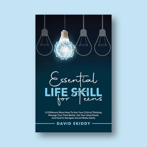 A powerful ebook cover for Essential Life Skills For Teens Design by The Cloud Digital