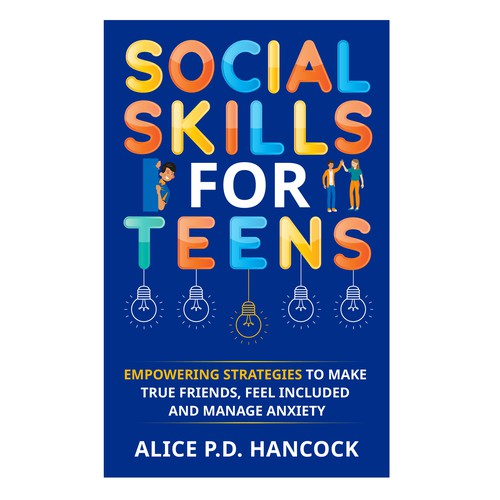 Minimalist Book cover for Teens ages 13-18 suffering from social anxiety and need to learn social skills Design réalisé par Cover_Design_Expert