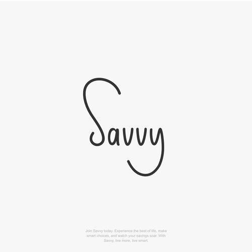 Design a Logo for Savvy, the Ultimate Lifestyle and Savings Brand Design by ASYU®