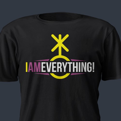 Design a t-shirt graphic around the phrase "I am everything." Design by killer_meowmeow