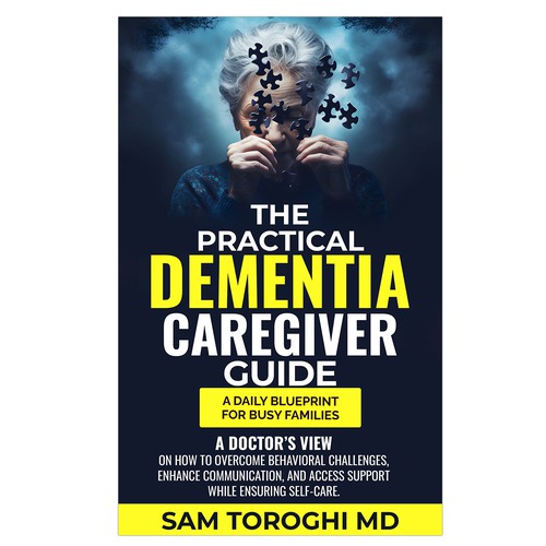 Design Creative Book Cover for Dementia Caregiver Guide Design by Hina Shakti